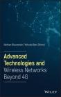 Advanced Technologies And Wireless Networks Beyond 4g - Preview
