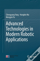 Advanced Technologies In Modern Robotic Applications