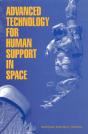 Advanced Technology For Human Support In Space - Preview