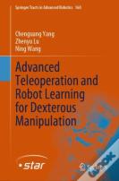 Advanced Teleoperation And Robot Learning For Dexterous Manipulation