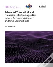 Advanced Theoretical And Numerical Electromagnetics