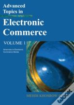 Advanced Topics In Electronic Commerce