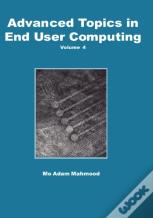 Advanced Topics In End User Computing
