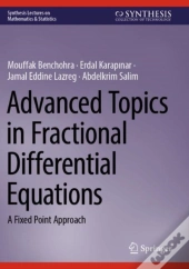 Advanced Topics In Fractional Differential Equations