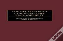 Advanced Topics In Just-In-Time Management