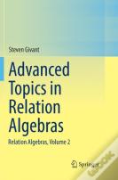 Advanced Topics In Relation Algebras