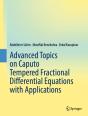 Advanced Topics On Caputo Tempered Fractional Di?Erential Equations With Applications - Preview