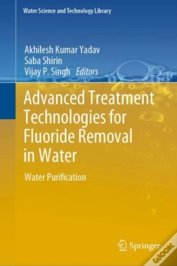Capa do artigo Advanced Treatment Technologies For Fluoride Removal In Water