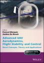 Advanced Uav Aerodynamics, Flight Stability And Control - Preview