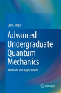 Advanced Undergraduate Quantum Mechanics - Preview