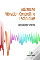 Advanced Vibration Controlling Techniques