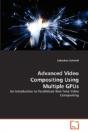 Advanced Video Compositing Using Multiple Gpus - Preview