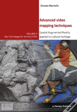 Capa do artigo Advanced Video Mapping Techniques - Spatial Augmented Reality Applied To Cultural Heritage