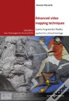 Advanced Video Mapping Techniques - Spatial Augmented Reality Applied To Cultural Heritage