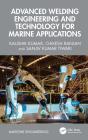 Advanced Welding Engineering And Technology For Marine Applications - Preview