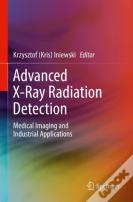 Advanced X-Ray Radiation Detection: