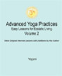 Advanced Yoga Practices - Easy Lessons For Ecstatic Living, Volume 2 - Preview