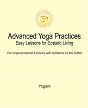 Advanced Yoga Practices - Easy Lessons For Ecstatic Living - Preview