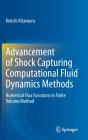 Advancement Of Shock Capturing Computational Fluid Dynamics Methods - Preview