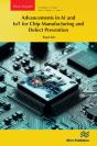 Advancements In Ai And Iot For Chip Manufacturing And Defect Prevention - Preview