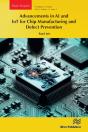 Advancements In Ai And Iot For Chip Manufacturing And Defect Prevention - Preview