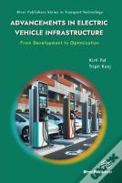 Advancements In Electric Vehicle Infrastructure: From Development To Optimization