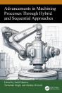 Advancements In Machining Processes Through Hybrid And Sequential Approaches - Preview