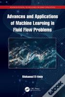 Advances And Applications Of Machine Learning In Fluid Flow Problems