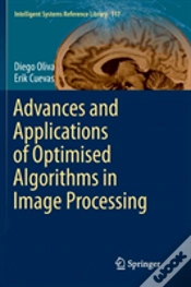 Capa do artigo Advances And Applications Of Optimised Algorithms In Image Processing