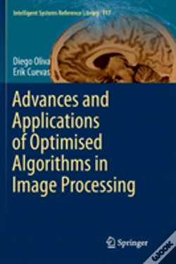 Capa do artigo Advances And Applications Of Optimised Algorithms In Image Processing