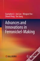 Advances And Innovations In Ferronickel-Making