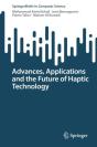 Advances, Applications And The Future Of Haptic Technology - Preview