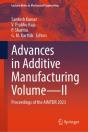 Advances In Additive Manufacturing Volume-Ii - Preview