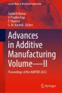 Advances In Additive Manufacturing Volumeâ€”Ii - Preview