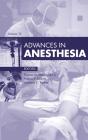Advances In Anesthesia 2017 - Preview