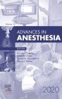Advances In Anesthesia, E-Book 2020 - Preview