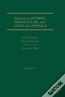 Advances In Atomic, Molecular, And Optical Physics