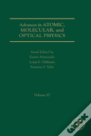 Advances In Atomic, Molecular, And Optical Physics