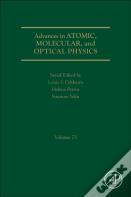 Advances In Atomic, Molecular, And Optical Physics