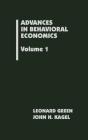 Advances In Behavioral Economics, Volume 1 - Preview