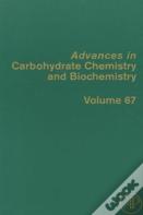 Advances In Carbohydrate Chemistry And Biochemistry