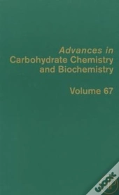 Advances In Carbohydrate Chemistry And Biochemistry