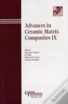Advances In Ceramic Matrix Composites Ix