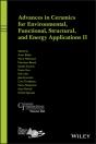 Advances In Ceramics For Environmental, Functional, Structural, And Energy Applications Ii - Preview