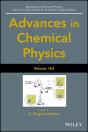 Advances In Chemical Physics, Volume 163 - Preview