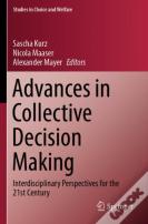 Advances In Collective Decision Making
