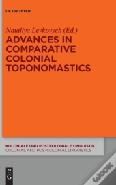 Advances In Comparative Colonial Toponom