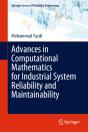 Advances In Computational Mathematics For Industrial System Reliability And Maintainability - Preview