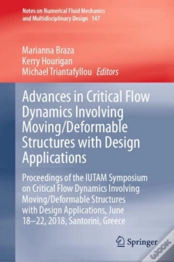 Capa do artigo Advances In Critical Flow Dynamics Involving Moving/Deformable Structures With Design Applications