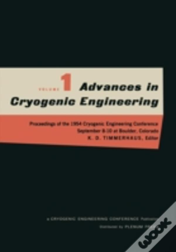 Advances In Cryogenic Engineering